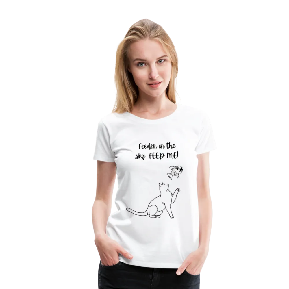 Feeder In The Sky Women's Premium T-Shirt