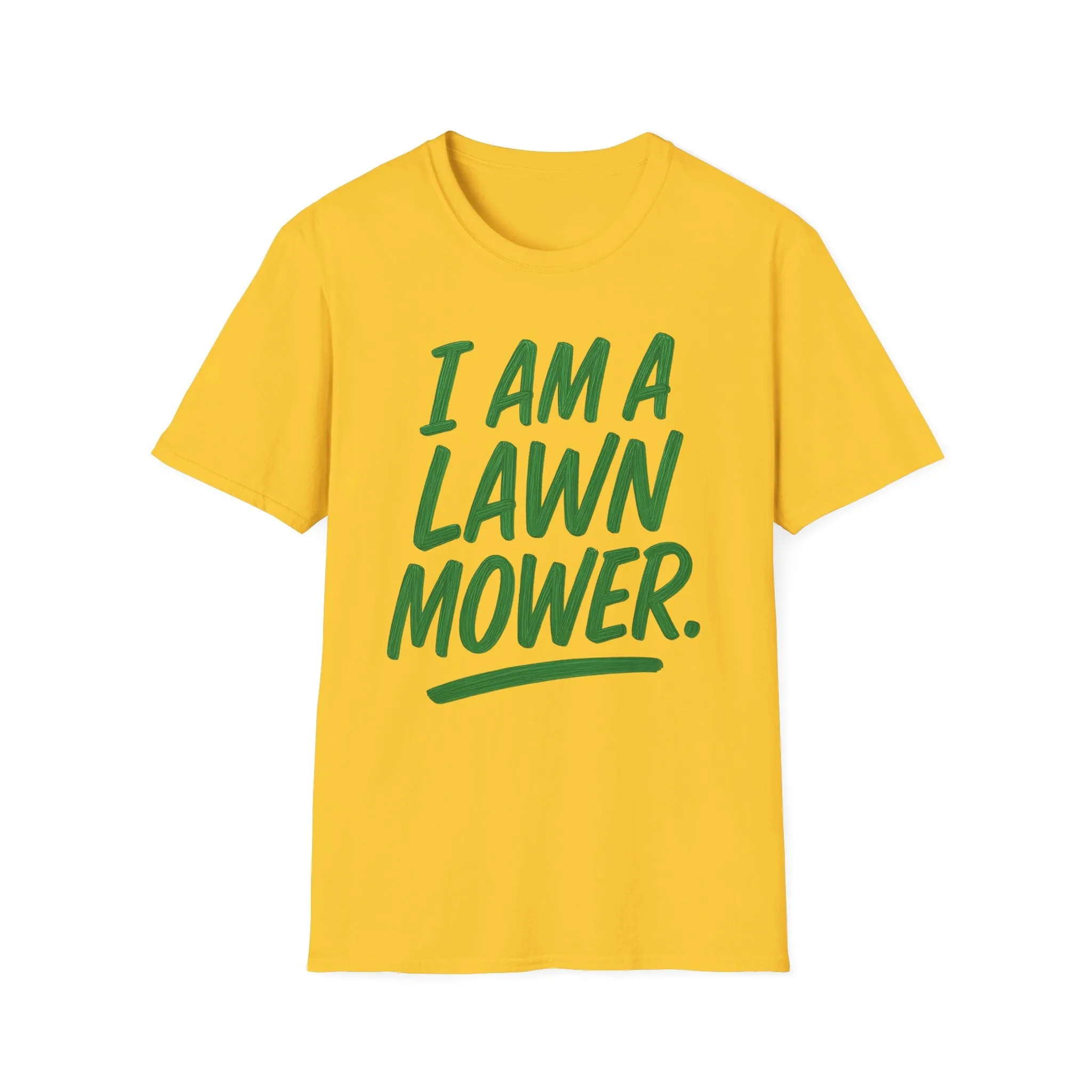 I Am A Lawn Mower Tee