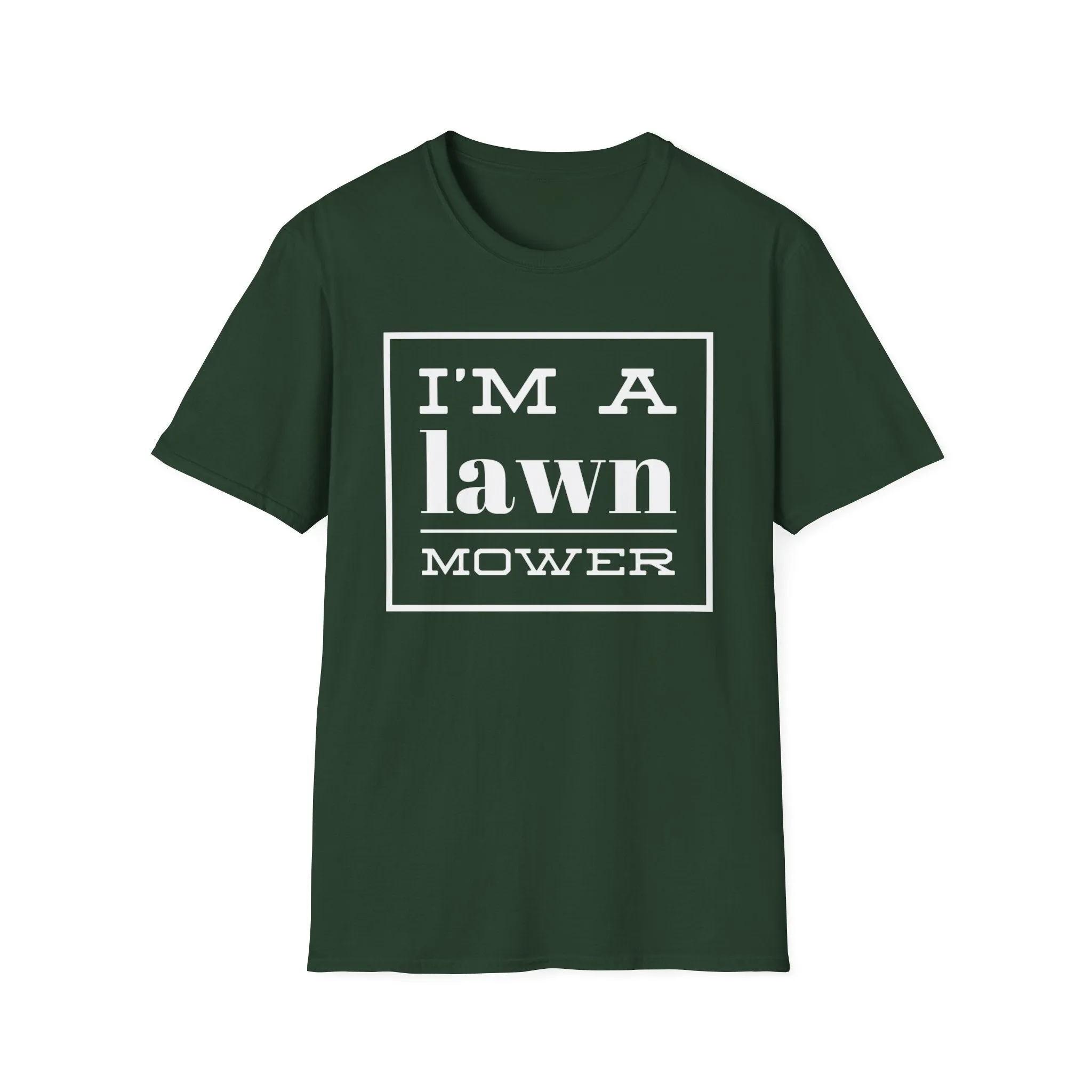 I'm A Lawn Mower Tee