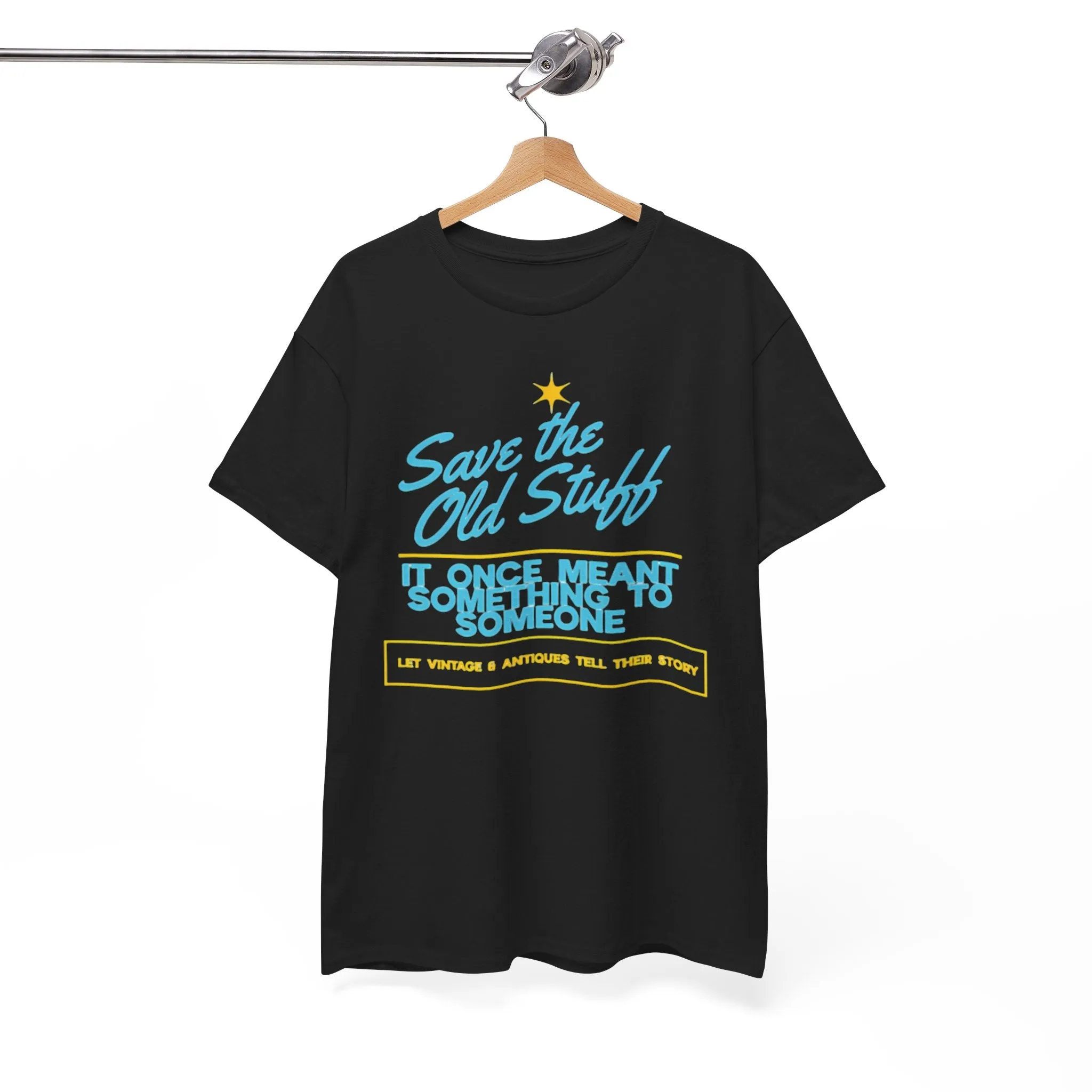 Save the Old Stuff -  Unisex Heavy Cotton Tee, Nostalgic Tee, Gift for Minimalists, Eco-Friendly Fashion, Statement Shirt